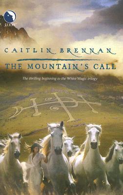 The Mountain's Call (White Magic, #1)