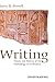Writing: Theory and History of the Technology of Civilization