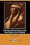A Briefe and True Report of the New Found Land of Virginia by Thomas Harriot
