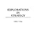 Explorations in Strategy