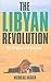The Libyan Revolution