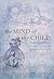 The Mind of the Child: Chil...