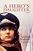 A Hero's Daughter by Andreï Makine