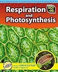 Respiration and Photosynthesis