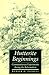 Hutterite Beginnings by Werner O. Packull Hutterite Beginnings by Werner O. Packull