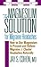 The Magnesium Solution for ...
