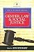 Gender, Law and Social Justice by Ann Stewart