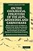 On the Geological Structure of the Alps, Apennines and Carpathians: More Especially to Prove a Transition from Secondary to Tertiary Rocks, and the ... Library Collection - Earth Science)