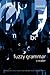 Fuzzy Grammar: A Reader