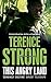 This Angry Land by Terence Strong