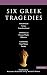 Six Greek Tragedies: Persia...