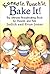 Knead It, Punch It, Bake It!: The Ultimate Breadmaking Book for Parents and Kids