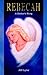 Rebecah: A Mother's Story