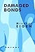 Damaged Bonds by Michael Eigen