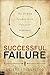 Successful Failure: The Ultimate Paradox in the Pursuit of Happiness, eLive Digital Download Included