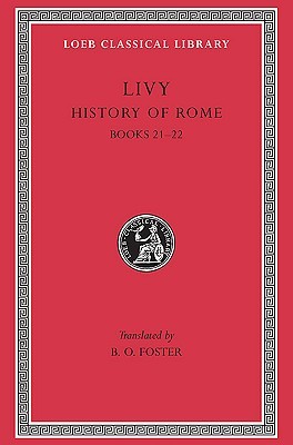Livy V: History of Rome, Books 21-22 (Hardcover)