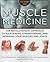 Muscle Medicine: The Revolu...