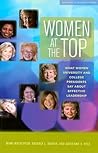 Women at the Top: What Women University and College Presidents Say About Effective Leadership (Journeys to Leadership Series)