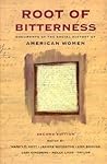 Root of Bitterness: Documents of the Social History of American Women