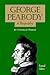 George Peabody, A Biography