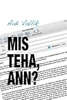 Mis teha, Ann?