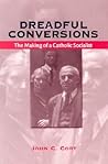 Dreadful Conversi...