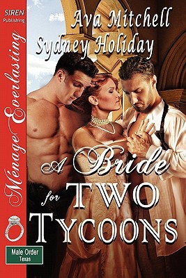 A Bride for Two Tycoons, Part 2: The Promise (The Male Order, Texas Collection #1.5)
