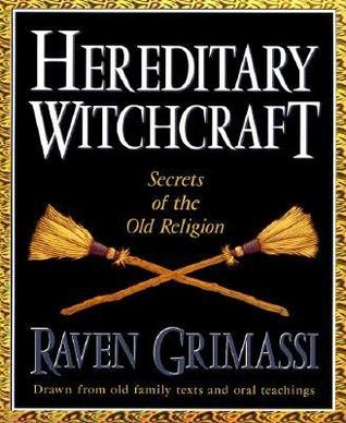 Hereditary Witchcraft: Secrets of the Old Religion (Paperback)