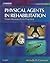 Physical Agents in Rehabilitation: From Research to Practice