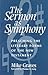 The Sermon As Symphony by Mike Graves