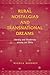 Rural Nostalgias and Transnational Dreams: Identity and Modernity Among Jat Sikhs (Anthropological Horizons)