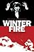 Winter Fire by William R. Trotter