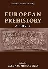 European Prehistory. A Survey European Prehistory. A Survey