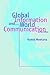 Global Information and World Communication: New Frontiers in International Relations (Mechanics)