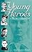 Young Heroes in World History