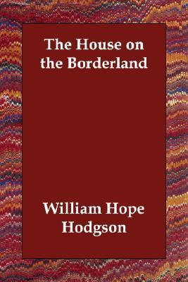 The House on the Borderland