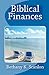 Biblical Finances by Bethany K. Scanlon