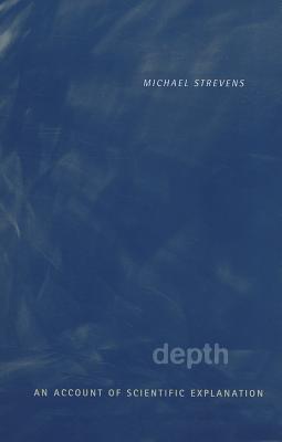 Depth: An Account of Scientific Explanation (Paperback)