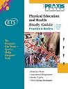 Physical Education and Health Study Guide: Practice and Review Physical Education and Health Study Guide: Practice and Review