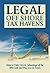 Legal Off Shore Tax Havens: How to Take LEGAL Advantage of the IRS Code and Pay Less in Taxes