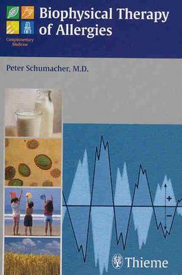 Biophysical Therapy Of Allergies (Paperback)