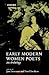 Early Modern Women Poets: A...