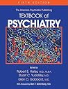 American Psychiatric Publishing Textbook of Psychiatry