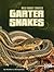 Garter Snakes (Edge Books: ...