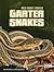 Garter Snakes by Heather L. Montgomery Garter Snakes by Heather L. Montgomery