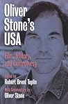 Oliver Stone's USA: Film, History, and Controversy
