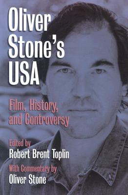 Oliver Stone's USA: Film, History, and Controversy (Paperback)