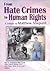 From Hate Crimes to Human Rights by Mary E. Swigonski