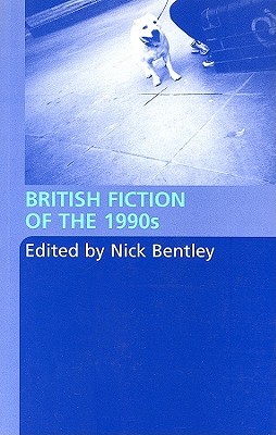 British Fiction of the 1990s (Paperback)
