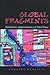 Global Fragments: Globalizations, Latinamericanisms, and Critical Theory